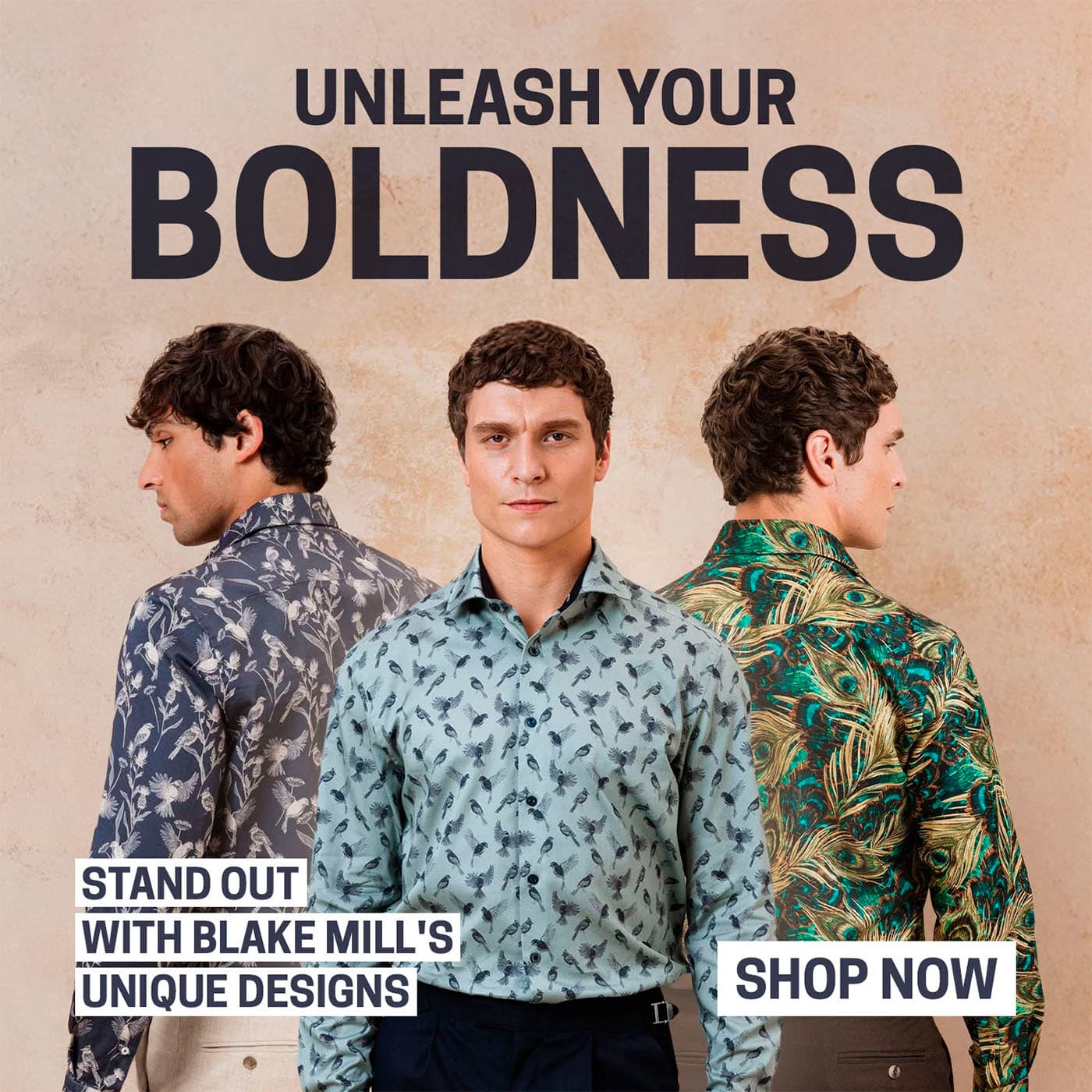 Three Blake Mill models in printed shirts, Unleash Your Boldness campaign